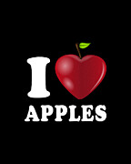 I Love Apples Digital Art by Flippin Sweet Gear