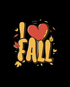 I Love Fall Autumn Leaves Digital Art by Flippin Sweet Gear