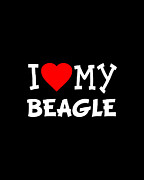 I Love My Beagle Dog Breed Digital Art by Flippin Sweet Gear