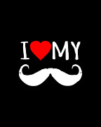 I Love My Moustache Digital Art by Flippin Sweet Gear