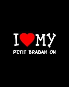 I Love My Petit Brabanon Dog Breed Digital Art by Flippin Sweet Gear