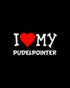 I Love My Pudelpointer Dog Breed Digital Art by Flippin Sweet Gear
