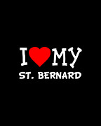 I Love My St Bernard Dog Breed Digital Art by Flippin Sweet Gear