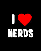 I Love Nerds Digital Art by Flippin Sweet Gear