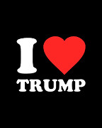 I Love Trump Digital Art by Flippin Sweet Gear