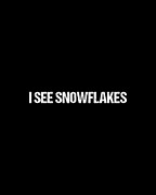 I See Snowflakes Digital Art by Flippin Sweet Gear