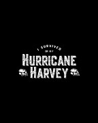 I Survived Hurricane Harvey Digital Art by Flippin Sweet Gear