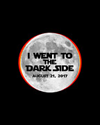 I Went To The Dark Side Total Solar Eclipse Digital Art by Flippin Sweet Gear