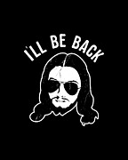 Ill Be Back Jesus Coming Digital Art by Flippin Sweet Gear