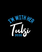 Im With Her Tulsi Gabbard 2020 Digital Art by Flippin Sweet Gear