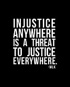 Injustice Anywhere Is A Threat To Justice Everywhere Digital Art by Flippin Sweet Gear