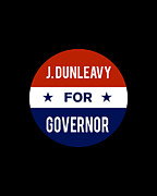 J Dunleavy For Governor Digital Art by Flippin Sweet Gear