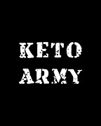 Keto Army Digital Art by Flippin Sweet Gear