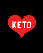 Keto Is Love Digital Art by Flippin Sweet Gear