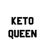 Keto Queen Digital Art by Flippin Sweet Gear