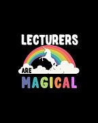 Lecturers Are Magical Digital Art by Flippin Sweet Gear