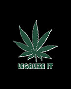 Legalize It Cannabis Digital Art by Flippin Sweet Gear