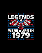 Legends Were Born in 1979 Patriotic Birthday Digital Art by Flippin Sweet Gear