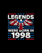 Legends Were Born in 1998 Patriotic Birthday Digital Art by Flippin Sweet Gear