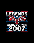 Legends Were Born in 2007 Patriotic Birthday Digital Art by Flippin Sweet Gear