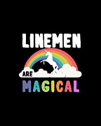 Linemen Are Magical Digital Art by Flippin Sweet Gear