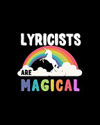 Lyricists Are Magical Digital Art by Flippin Sweet Gear