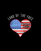 Memorial Day Shirt Land Of The Free Digital Art by Flippin Sweet Gear