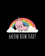 Meow Bow Dah Digital Art by Flippin Sweet Gear