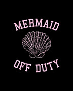 Mermaid Off Duty Digital Art by Flippin Sweet Gear