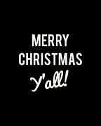 Merry Christmas Yall Digital Art by Flippin Sweet Gear