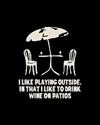 Mom Play Outside Wine On Patios Digital Art by Flippin Sweet Gear