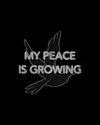My Peace Is Growing Digital Art by Flippin Sweet Gear