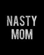Nasty Mom Retro Digital Art by Flippin Sweet Gear
