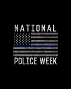 National Police Week Digital Art by Flippin Sweet Gear