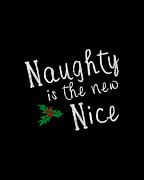 Naughty Is New Nice Retro Digital Art by Flippin Sweet Gear
