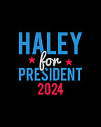 Nikki Haley For President 2024 Digital Art by Flippin Sweet Gear