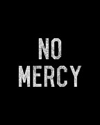 No Mercy Digital Art by Flippin Sweet Gear