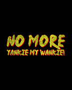 No More Yankie Retro Digital Art by Flippin Sweet Gear