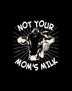 Not Your Moms Milk Go Vegan Digital Art by Flippin Sweet Gear