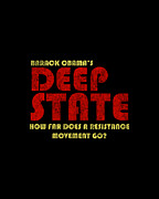 Obamas Deep State Digital Art by Flippin Sweet Gear
