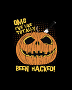 OMG Ive Been Hacked Funny Halloween Pumpkin Digital Art by Flippin Sweet Gear