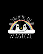 Penguins Are Magical Digital Art by Flippin Sweet Gear