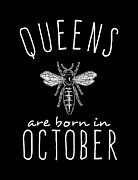Queens Are Born In October Digital Art by Flippin Sweet Gear