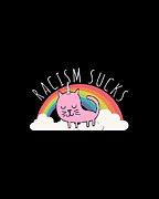 Racism Sucks Make Racism Wrong Again Digital Art by Flippin Sweet Gear