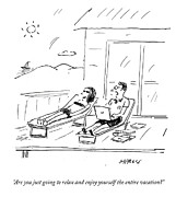 Relax And Enjoy Yourself Drawing by David Sipress