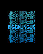 Retro Big Chungus Digital Art by Flippin Sweet Gear