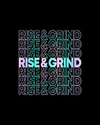 Rise and Grind Digital Art by Flippin Sweet Gear