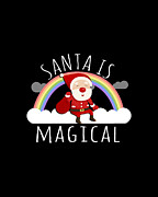 Santa Is Magical Digital Art by Flippin Sweet Gear