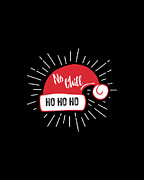 Santa No Chill Digital Art by Flippin Sweet Gear