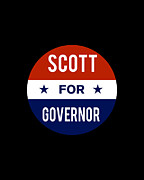 Scott For Governor Digital Art by Flippin Sweet Gear